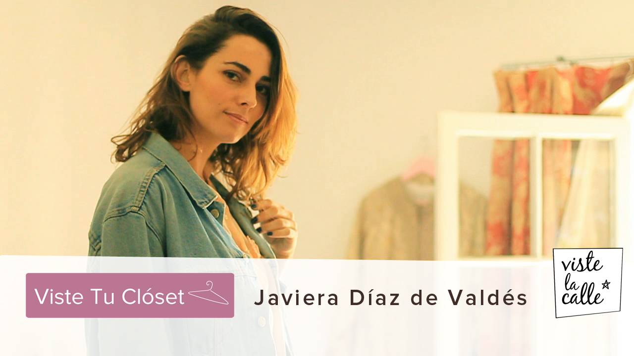 Viste Tu Clóset: Javiera Díaz de Valdés