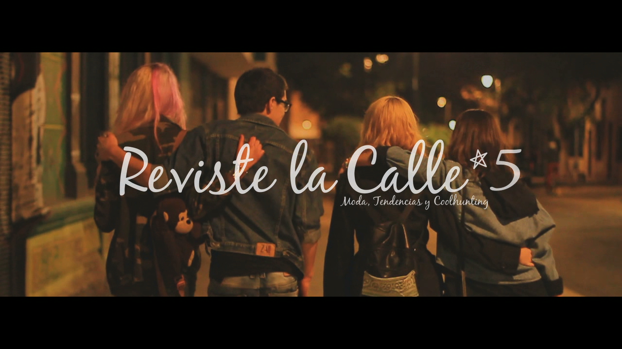 Video RevisteLaCalle 5