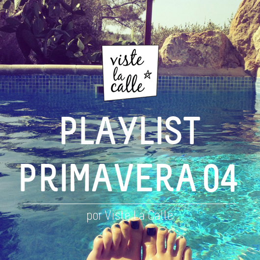 Playlist Primavera 04: Pool Party