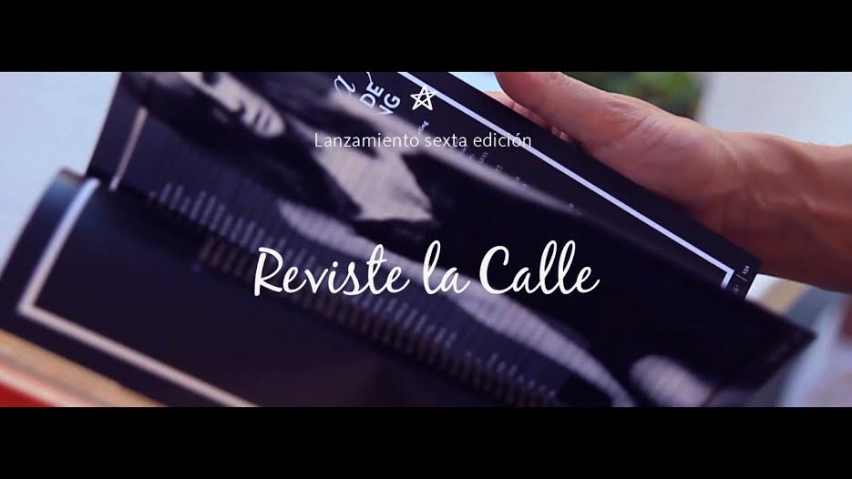 Video: Lanzamiento de RevisteLaCalle 6