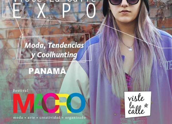 VisteLaCalleExpo en el festival de moda y creatividad MACROFEST Panamá 2014