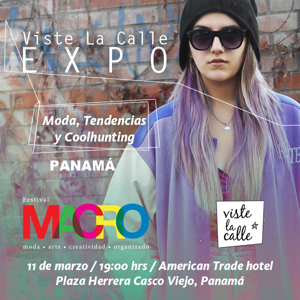 VisteLaCalleExpo en el festival de moda y creatividad MACROFEST Panamá 2014