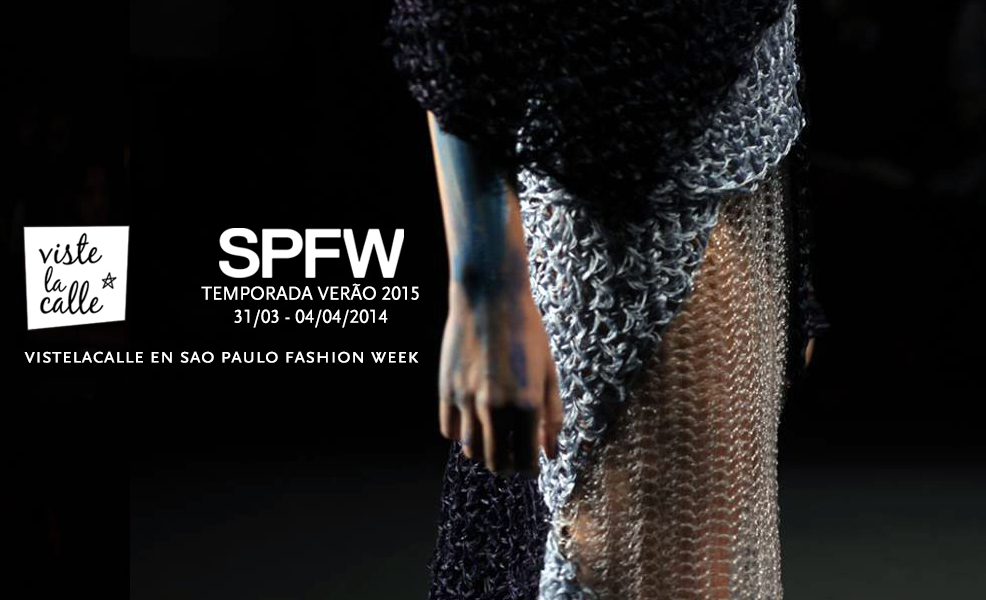 SPFW S/S 2015 por VisteLaCalle: Gloria Coelho y Ronaldo Fraga