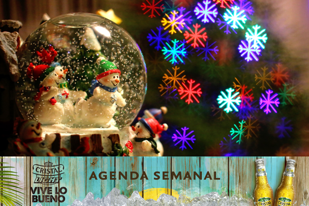 Agenda Cristal Light: Panoramas del 25 al 28 de diciembre