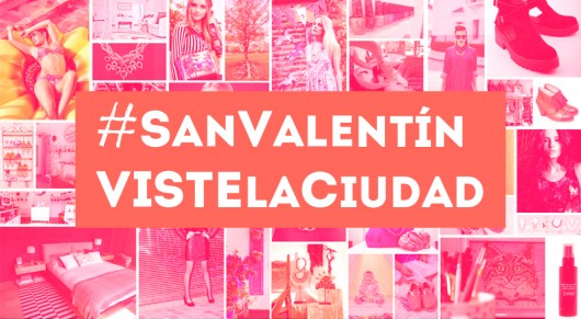 Guía especial de San Valentín con las tiendas de moda y diseño de VisteLaCiudad