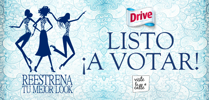 ¡Vota por tus favoritos en Reestrena tu Mejor Look con Drive!