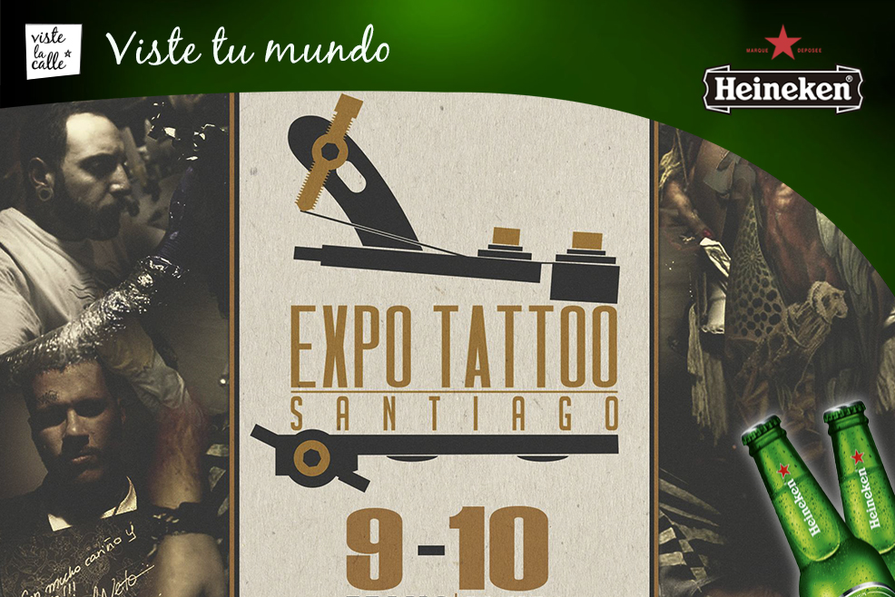 Expo Tatto Santiago 2015 y su lista de tatuadores reconocidos a nivel mundial #HeinekenLife