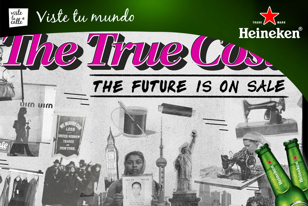 #HeinekenLife: El estreno de “True Cost”, el documental que explora el impacto de la moda en el planeta