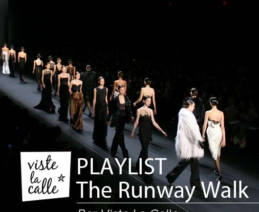 Playlist ‘The runway walk’ : ¡Prepárate para Santiago Fashion Week!