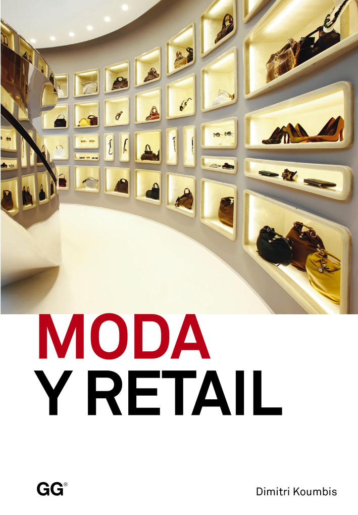 Reseña Contrapunto: “Moda y Retail” por Dimitri Koumbis