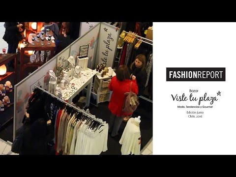 Fashion Report: VisteTuPlaza Mall Plaza Vespucio