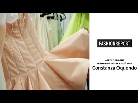 Fashion Report: Constanza Oquendo en Mercedes Benz Fashion Week Panamá 2016