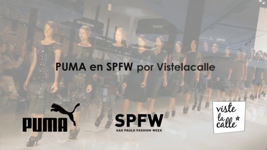 Puma en SPFW por VisteLaCalle día 2