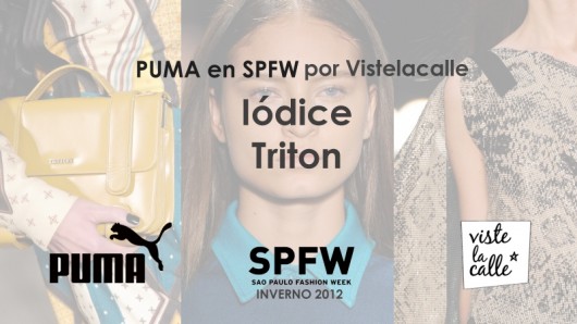 Puma en SPFW por VisteLaCalle: Iódice y Triton