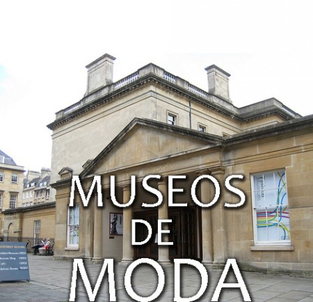 Museos de la Moda en el mundo (II)