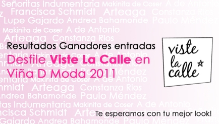 Ganadores entradas desfile VisteLaCalle en Viña D Moda
