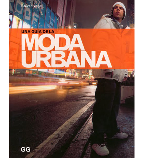 VLC Book: Una guía de la moda urbana, Steven Vogel
