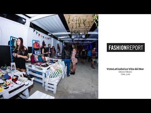 Fashion Report: VisteLaCiudad en Viña del Mar, edición verano 2016