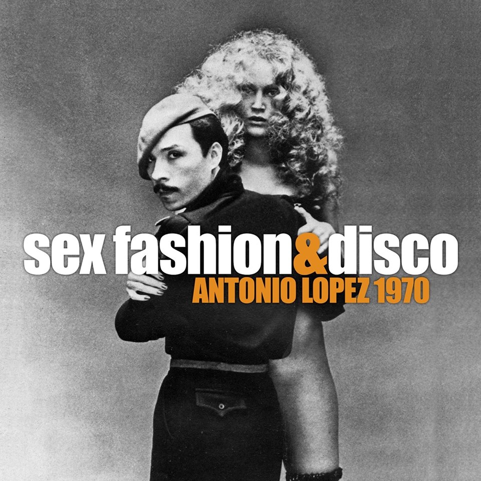 “Sex, Fashion & Disco” (2017): Se viene el documental sobre Antonio Lopez