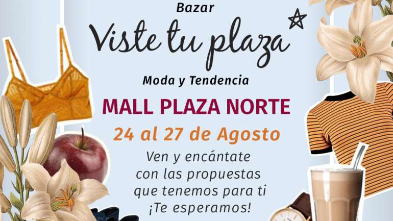 Panorama de fin de semana: VisteTuPlaza en Mall Plaza Norte