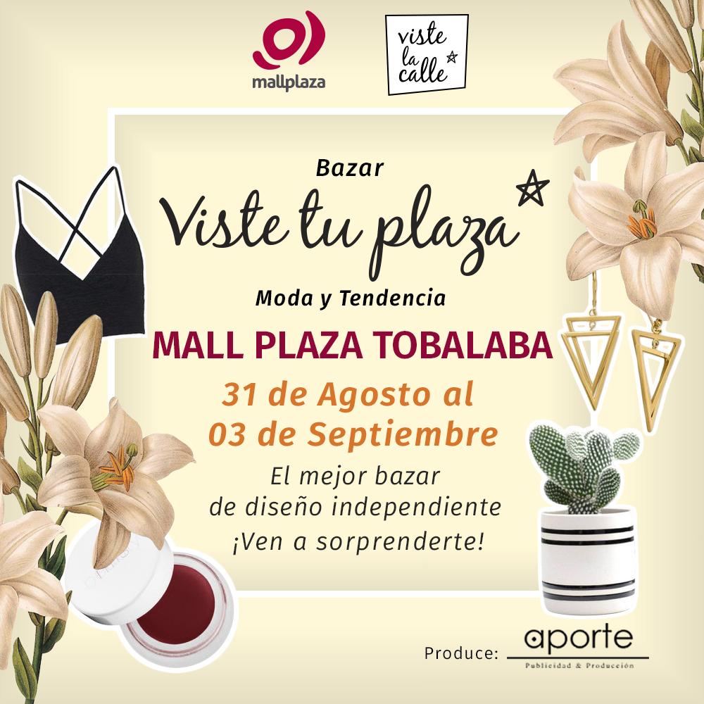 Panorama de fin de semana: VisteTuPlaza en Mall Plaza Tobalaba y Mall Plaza Oeste