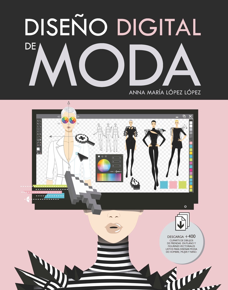Diseño Digital de Moda, el libro pionero en el aprendizaje de Diseño de Moda