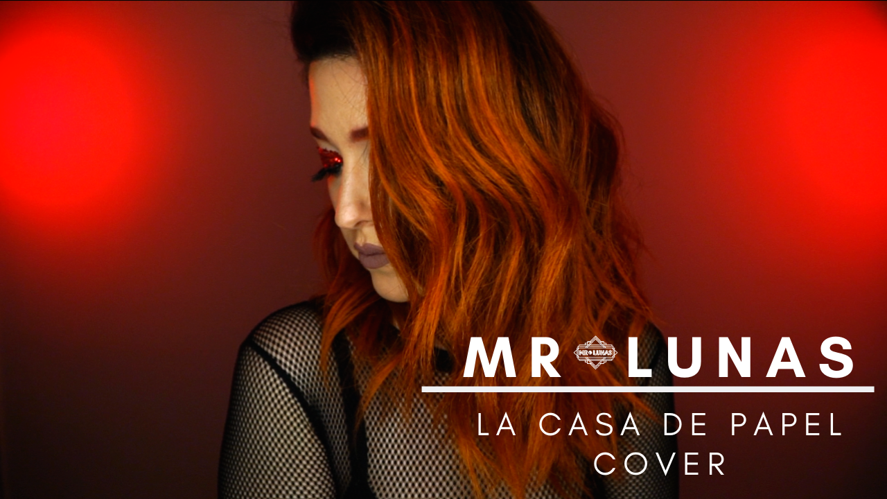 La Casa De Papel cover por Mr. Lunas