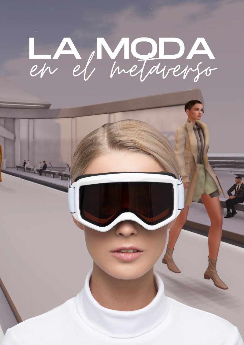 #RevisteLaCalle15 La moda en el metaverso