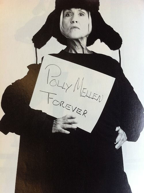 Polly Mellen forever